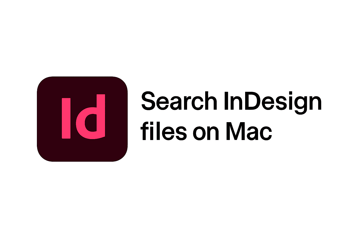 Search InDesign files on Mac