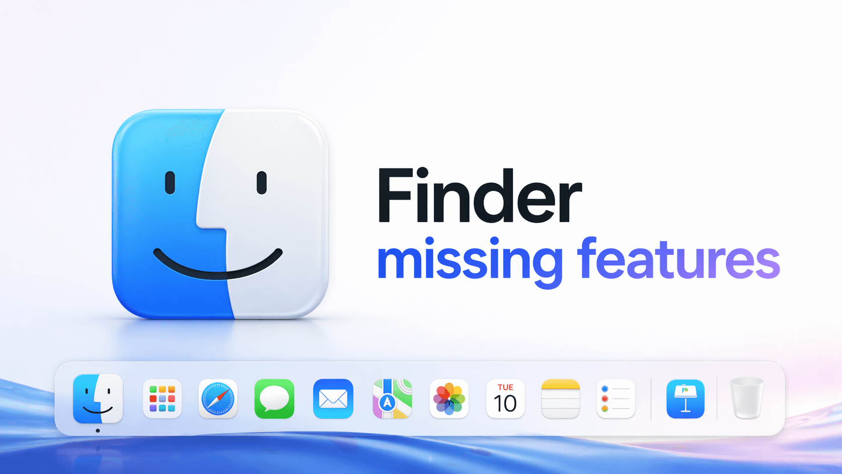 6 Finder Features Still Missing in macOS 26