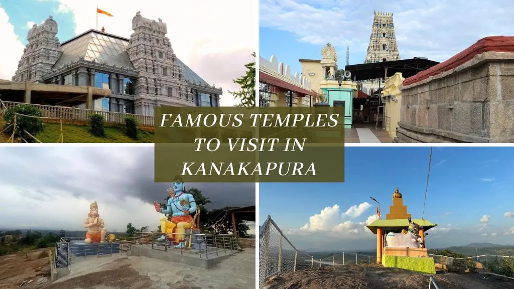 Famous Temples to Visit in Kanakapura