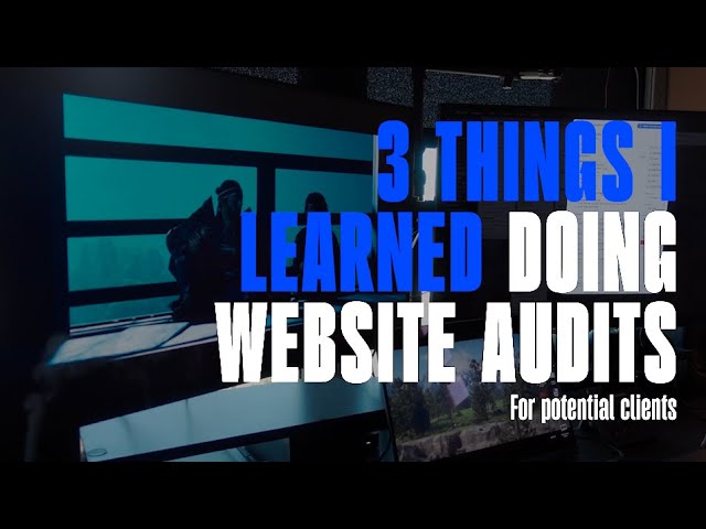 Video thumbnail: Website audit tips for potential clients.