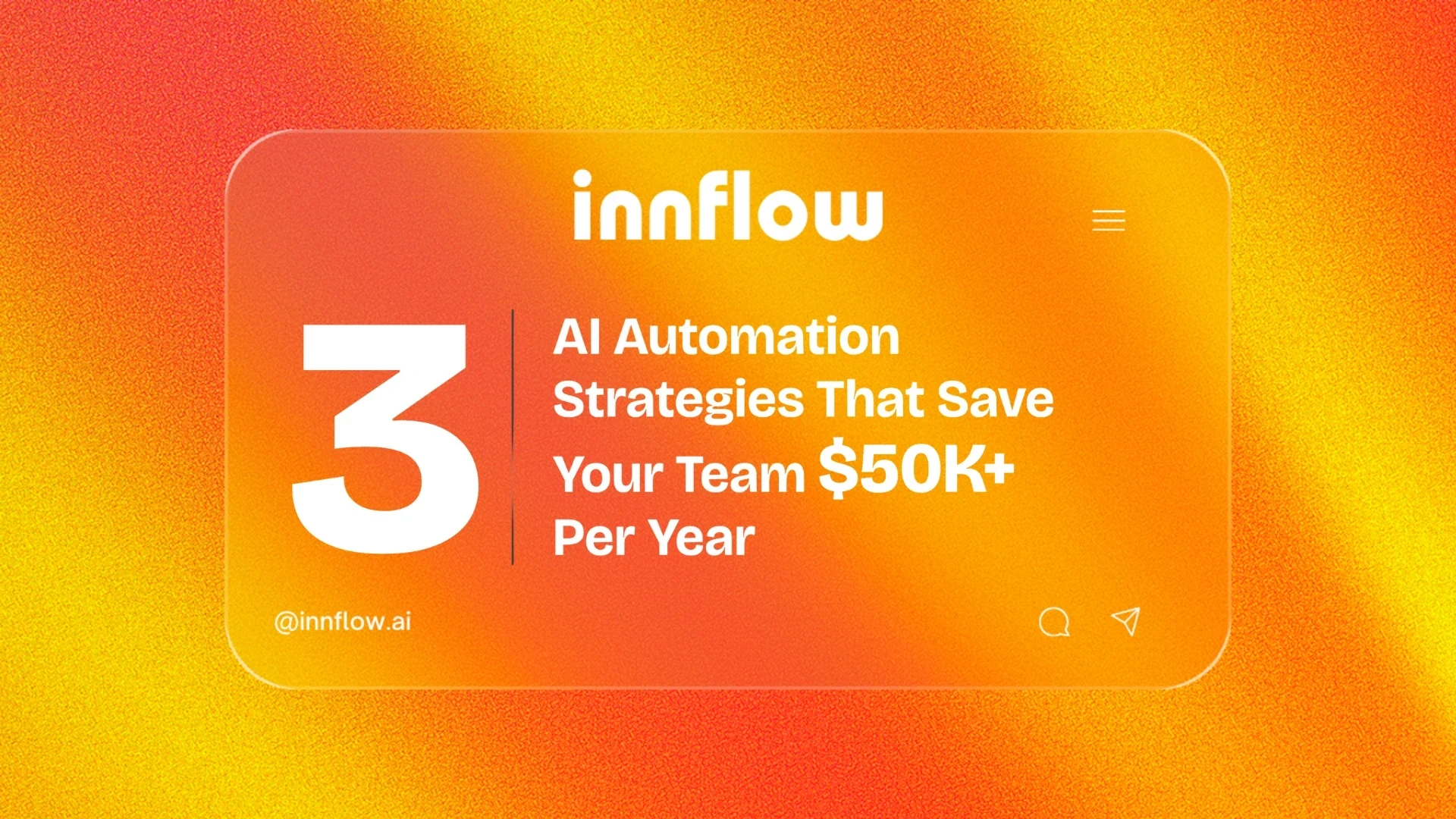 3 AI Automation Strategies to Save Over $50K Annually