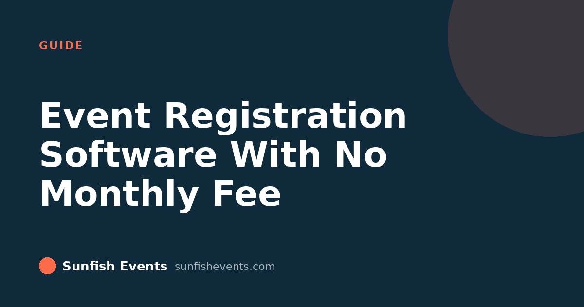 Sunfish Events cover graphic on event registration software with no monthly fee