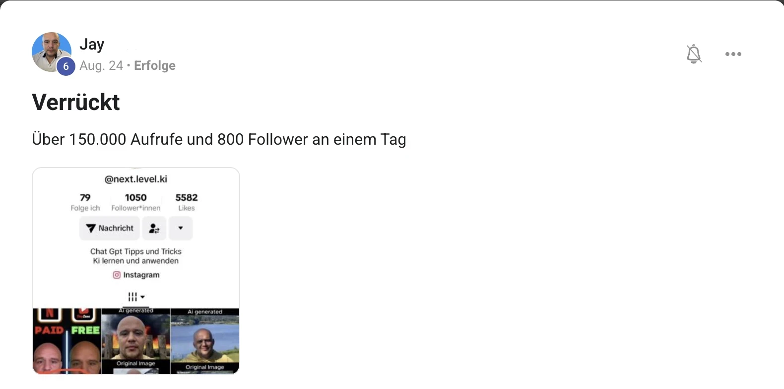 Erfahrungsbericht KI Creator Akademie: KI-Creator Jay erzielt 150.000 Aufrufe und 800 Follower an einem Tag