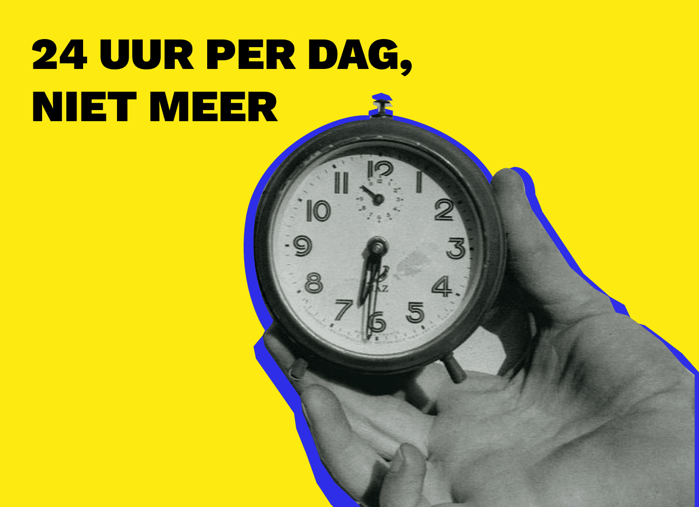 24 uur per dag, hoe plan ik dit