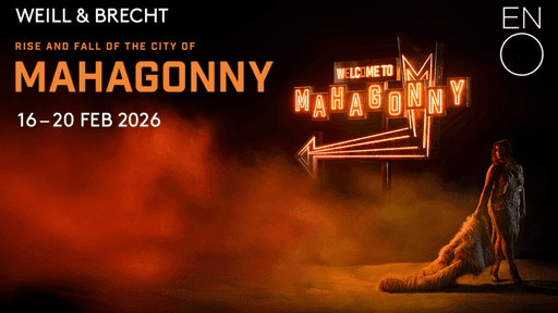 英国国家歌剧院(ENO)将于2026年2月16日至20日在伦敦科利瑟姆剧院上演《马哈哥尼城的兴衰》