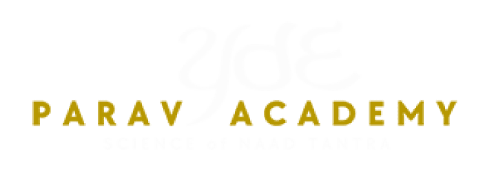 Parav Academy - Science of Naad Tantra