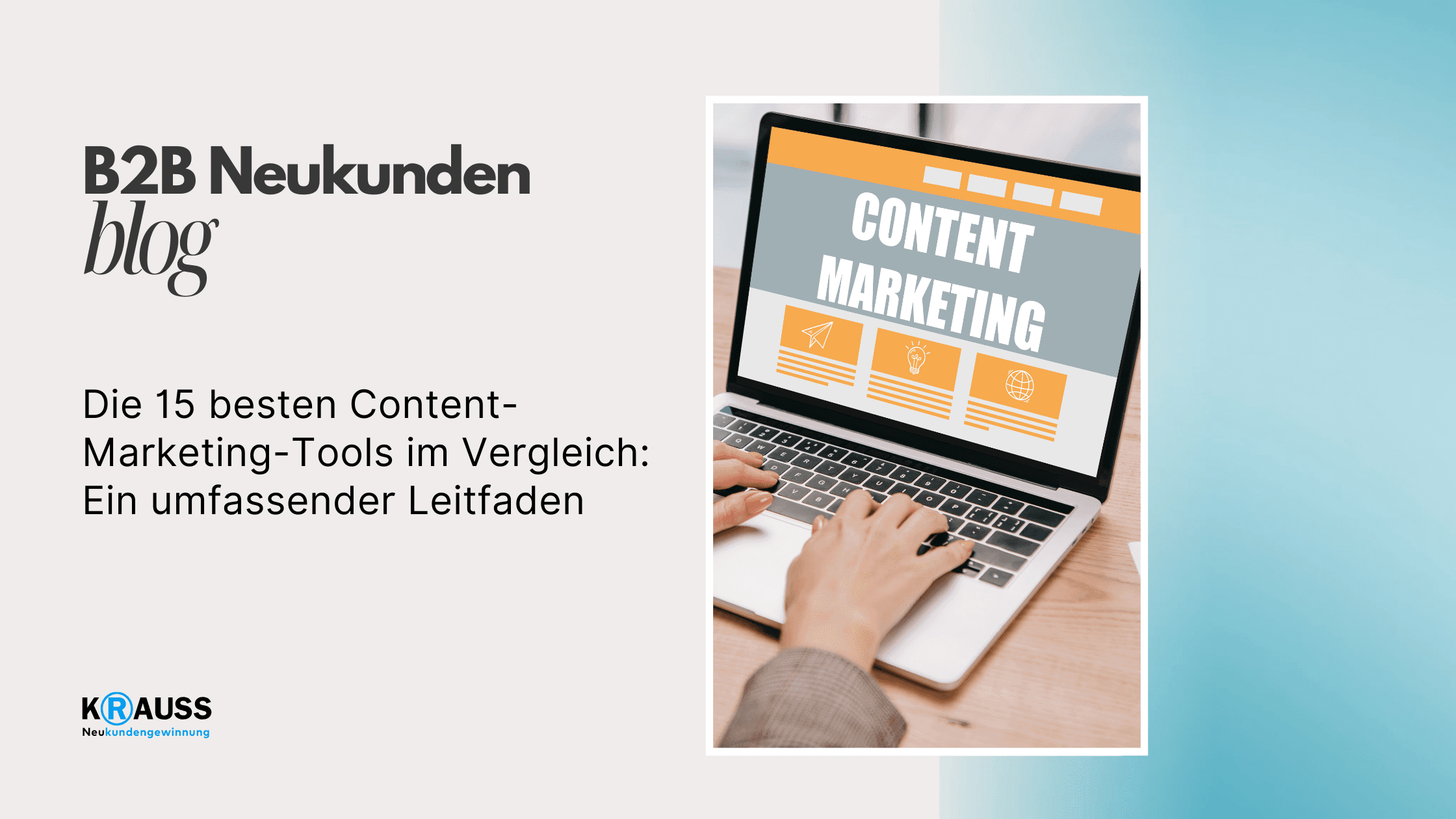 Die 15 besten Content-Marketing-Tools im Vergleich: Ein umfassender Leitfaden