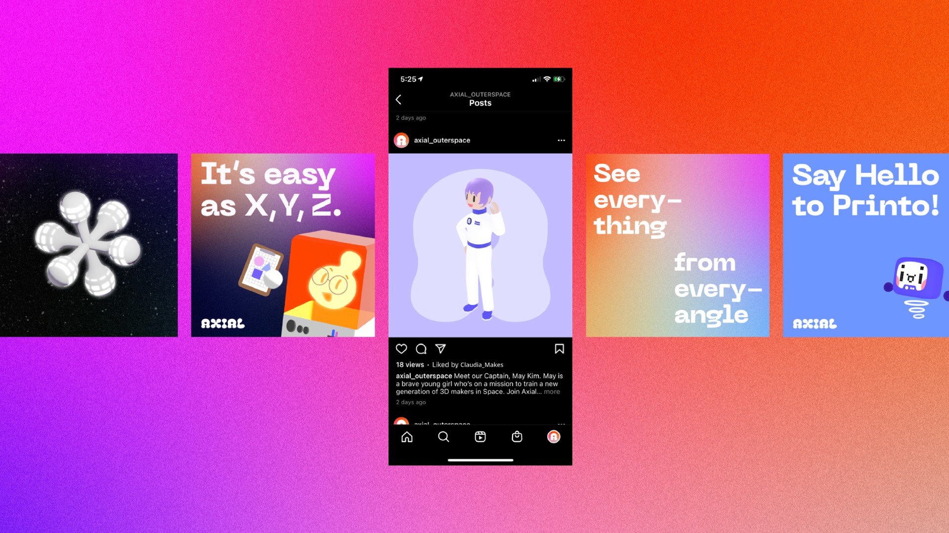 A screenshot shows an Instagram post from axial OUTSPACE. The post features five colorful graphics: a stylized XYZ logo, a cartoon phone, a figure in a white uniform, a gradient background, and a blue box with a cartoon face. The caption reads “18 views • liked • 1,000 • 2 days ago.” A phone screen displays “5:25:17” at the top and “2 days ago” below. The post is titled “axial OUTSPACE Posts” and is tagged “@axialoutspace”.
