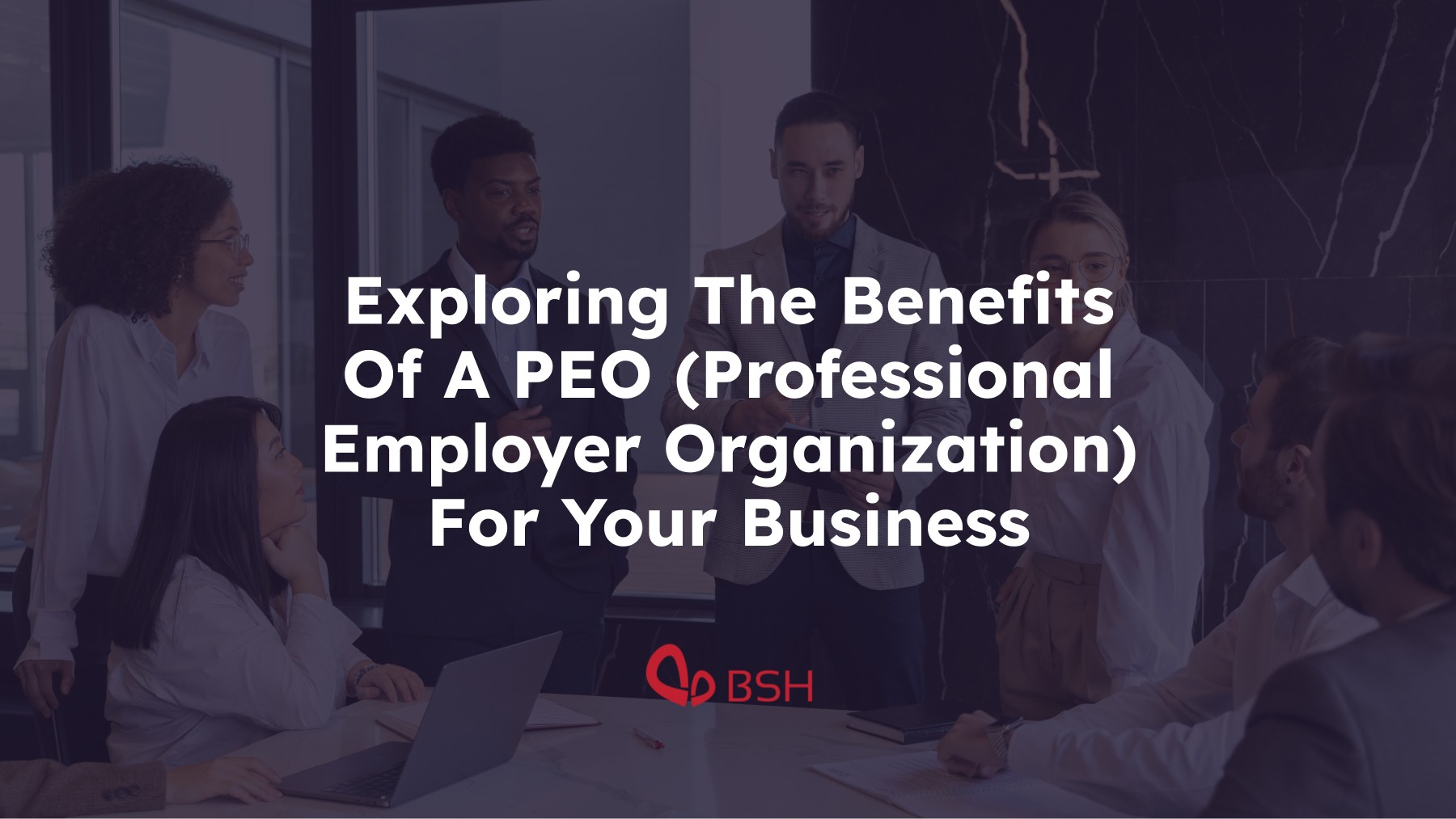 What is PEO, and how can it help your business? 