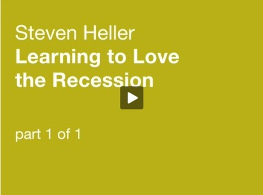 A white text on a green yellow background that says: Steven Heller Learning to Love the Recession.