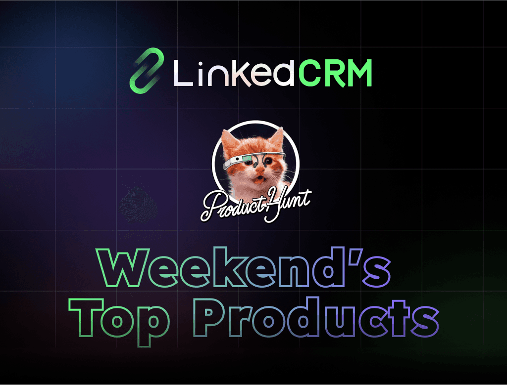LinkedCRM-weekend's top products
