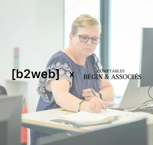 Collaboration entre b2web et Comptables Bégin & Associés — présentation du projet web