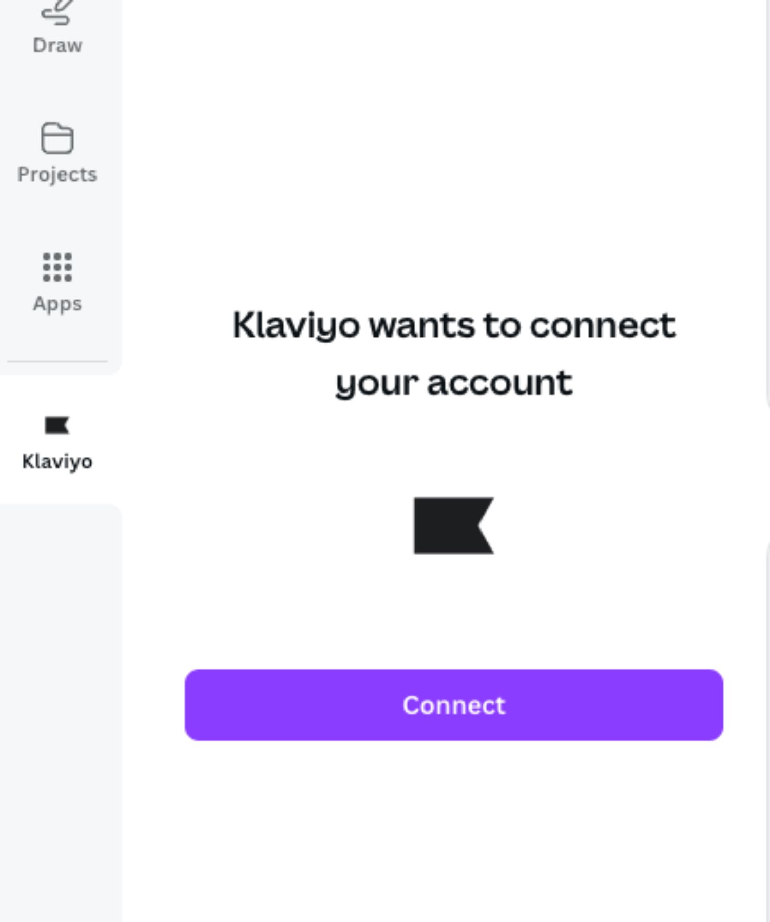 Connect Canva.jpeg: Canva interface displaying a prompt to connect with Klaviyo, featuring a 'Connect' button.