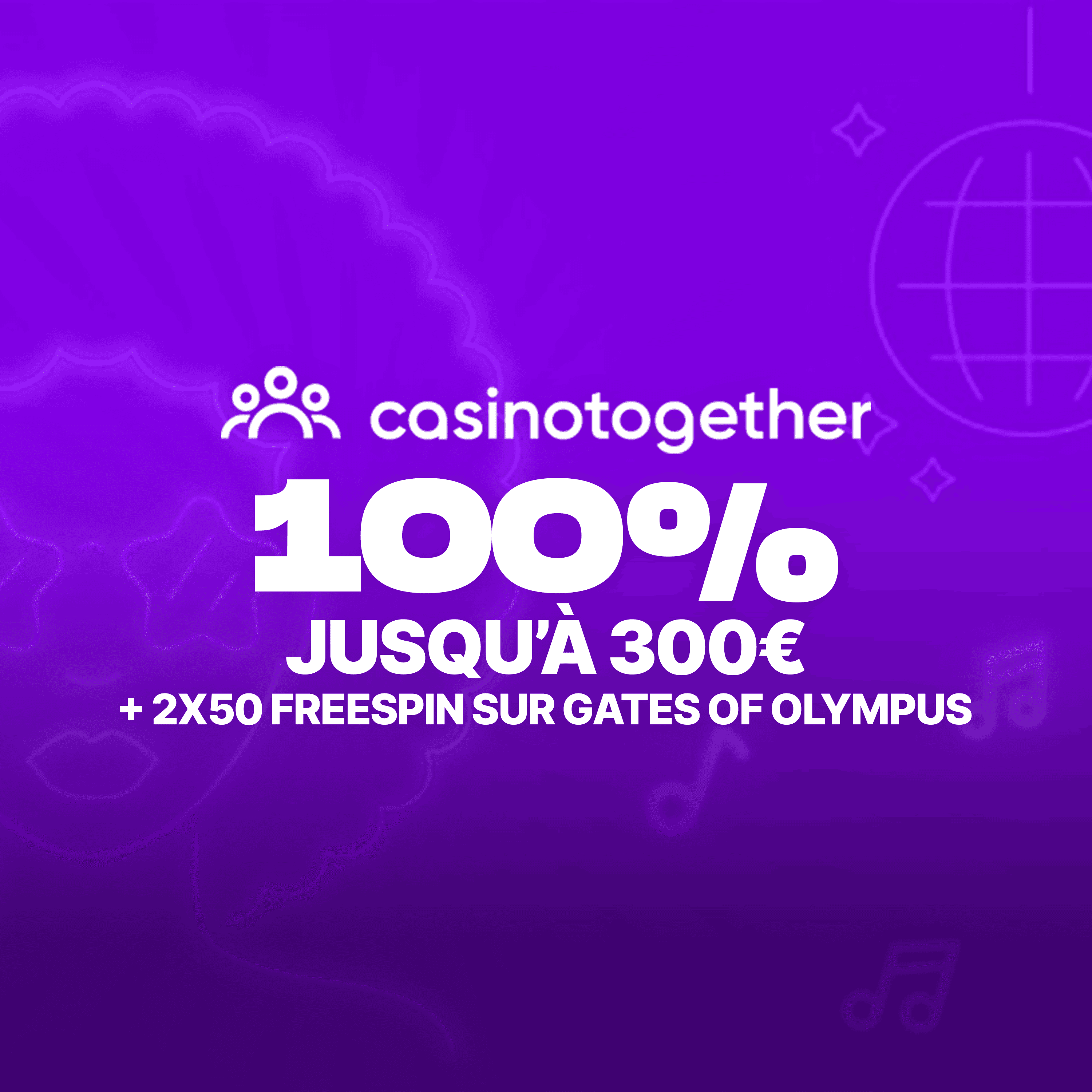 Bonus Casino Together, 100% jusqu'à 300€ et 250 free spins sur Gates of Olympus.