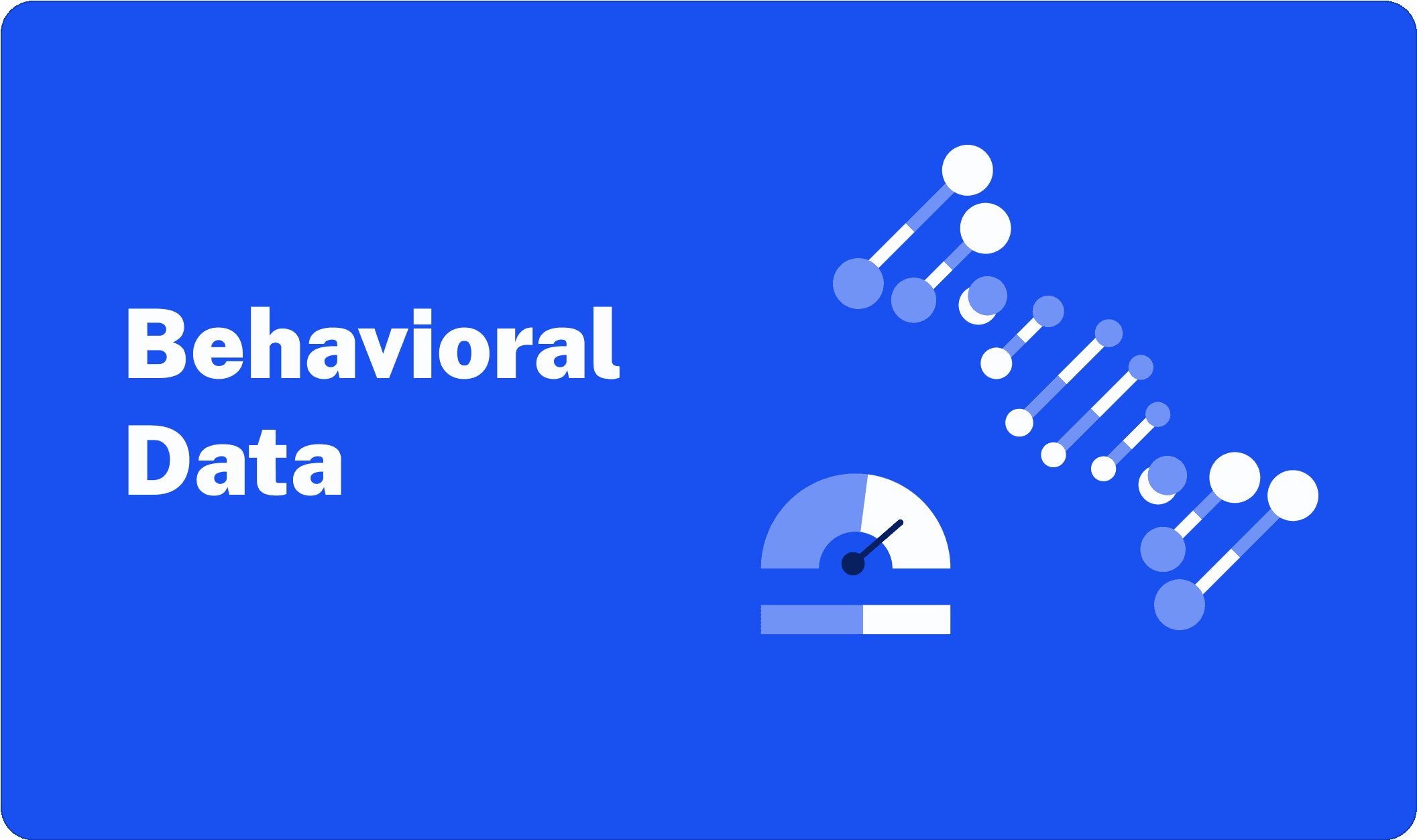 Behavioral Data