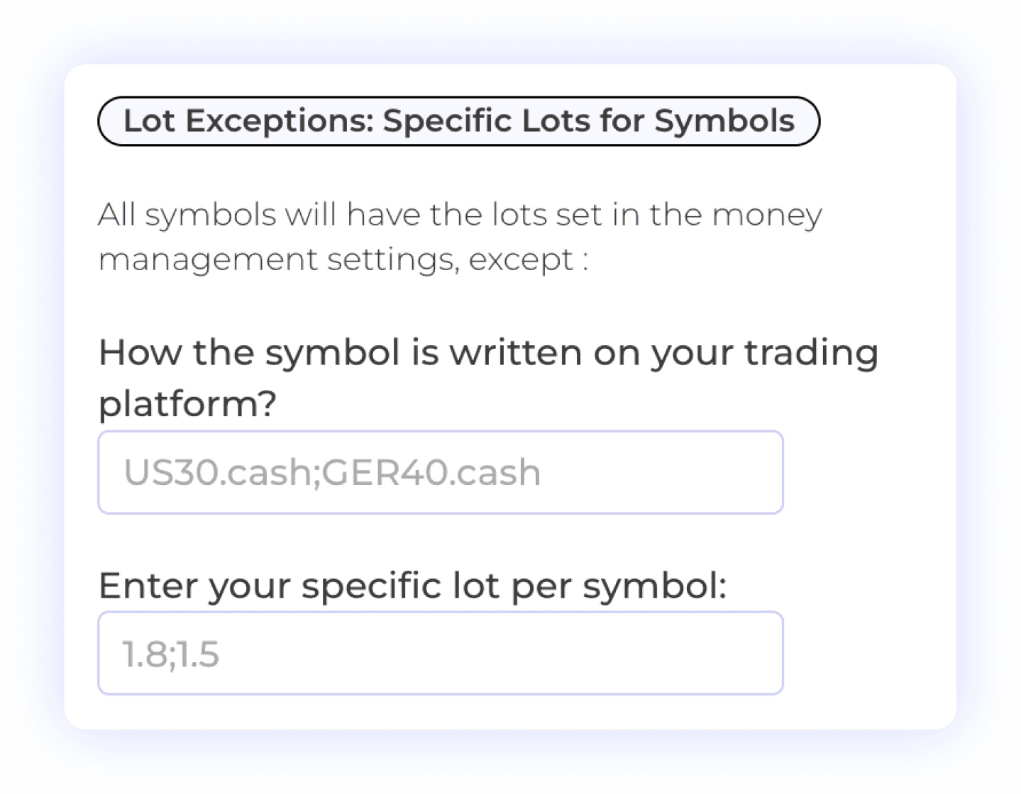 Symbol-Specific Lot Exceptions