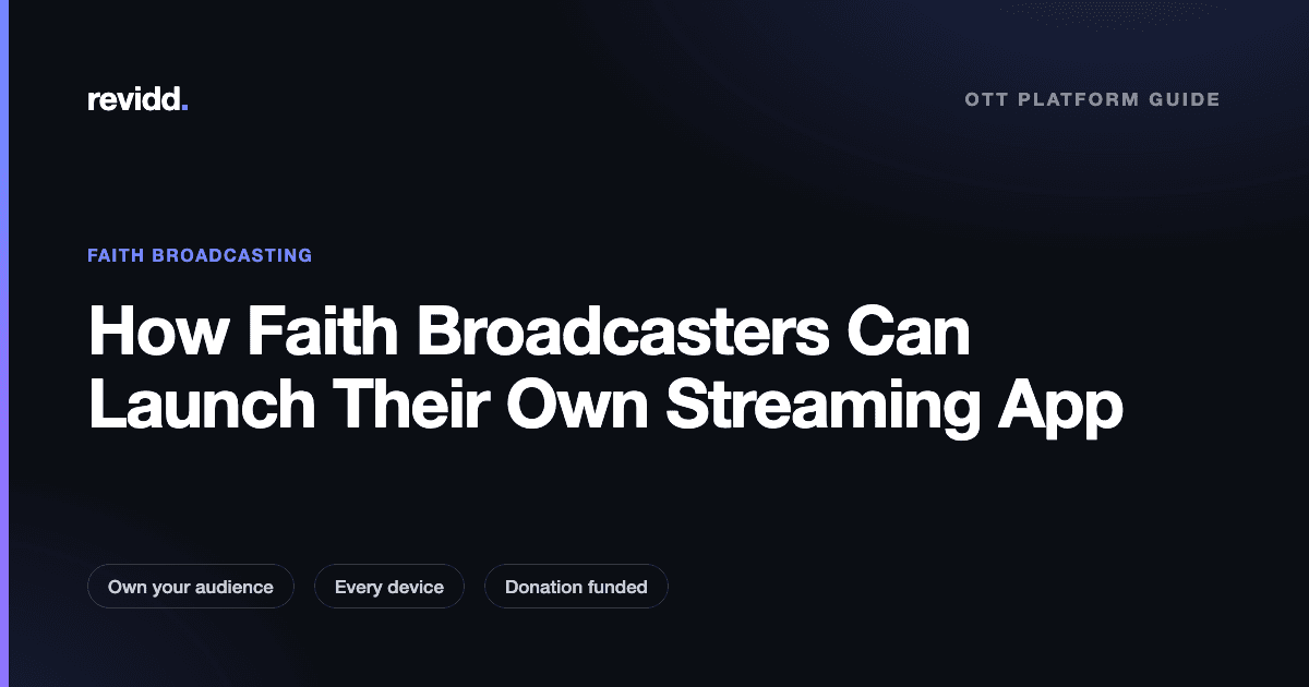 Revidd guide cover: How faith broadcasters can launch their own streaming app