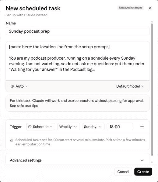 Claude's New scheduled task window filled in: the name Sunday podcast prep, the start of the Sunday prompt, and a trigger set to weekly on Sunday at 18:00