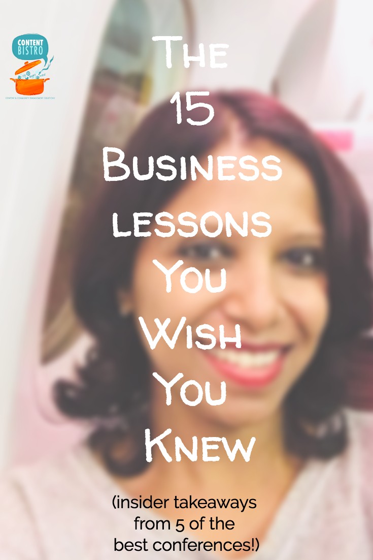 5 Business Lessons. 5 Conferences. 3 Weeks. What I Learned and You Can Too!