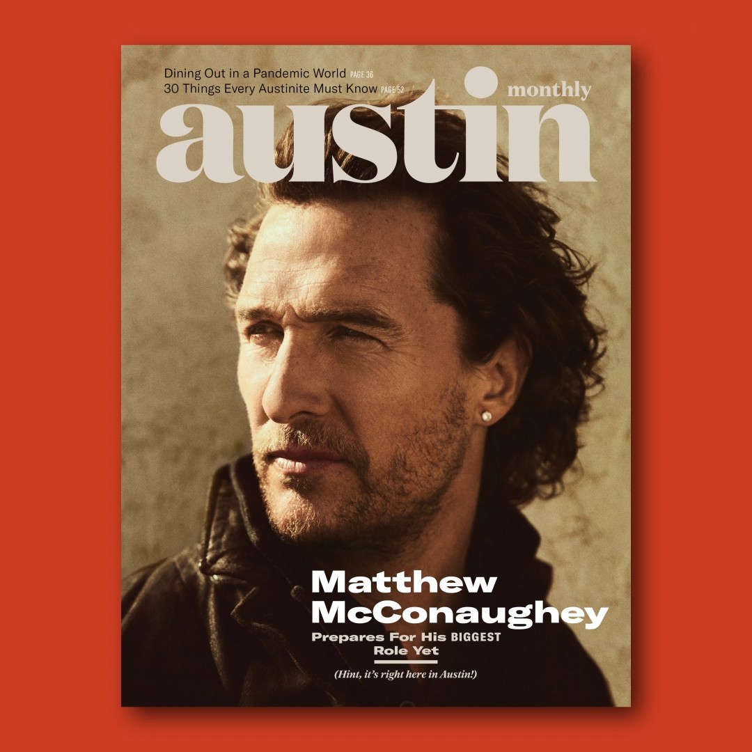 Austin Monthly cover depecting Matthew McConaughey