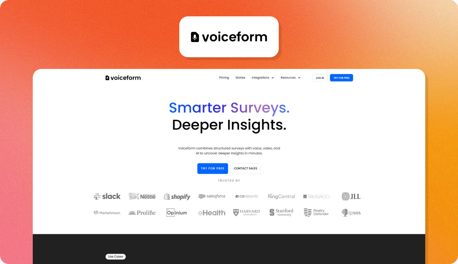 Screenshot of the Voiceform homepage, headlined "Smarter Surveys. Deeper Insights." The page describes Voiceform as combining structured surveys with voice, video, and AI to uncover deeper insights in minutes. A "Trusted by" section displays client logos including Slack, Nestlé, Shopify, Salesforce, CB Insights, RingCentral, Takasago, JLL, MarketVision, Prolific, Opinium, eHealth, Harvard University, Stanford University, Reality Defender, and Ipsos. The Voiceform logo — a microphone icon — appears above the browser screenshot on an orange gradient background.