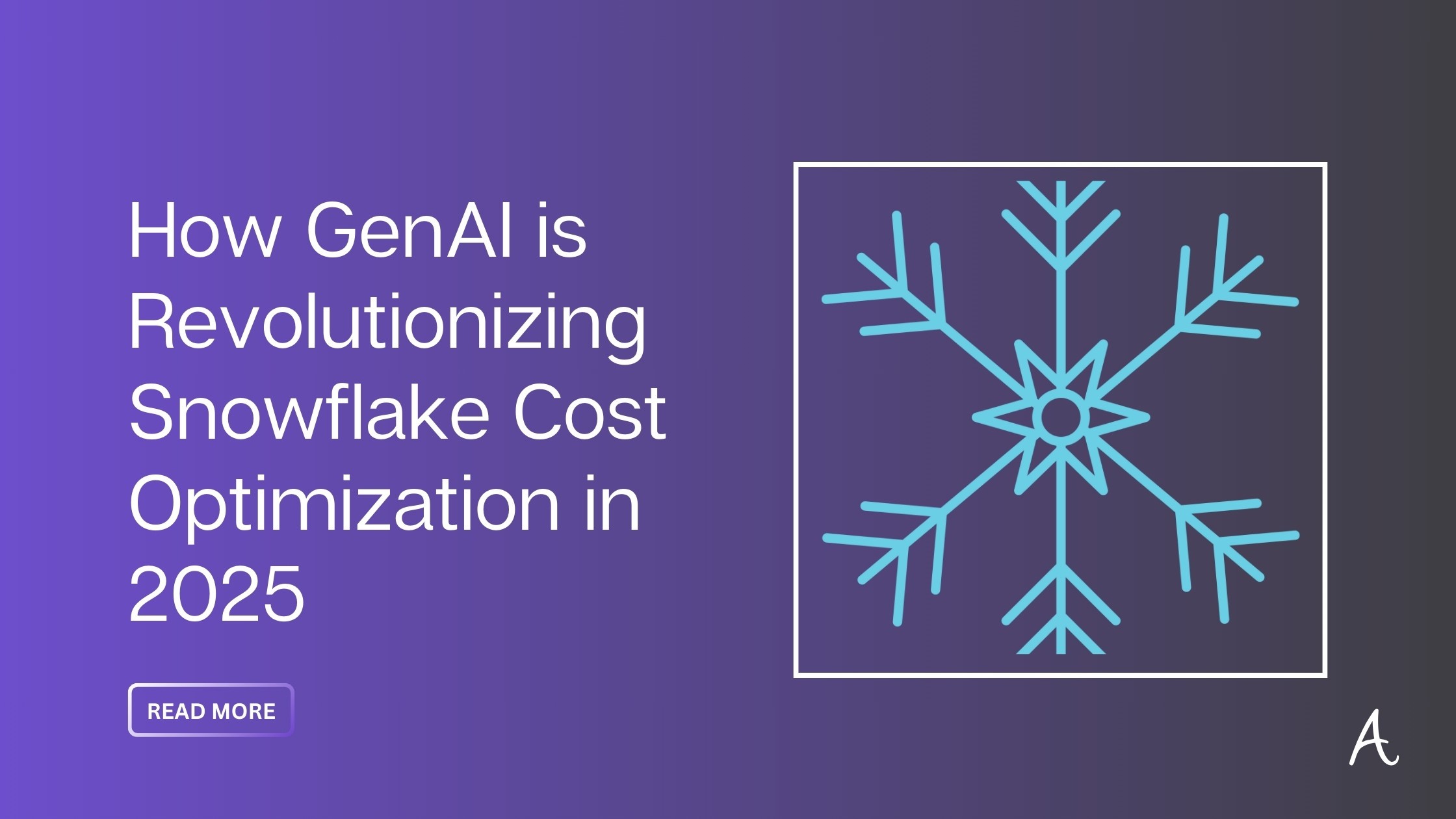GenAI is Revolutionizing Snowflake Cost Optimization in 2025