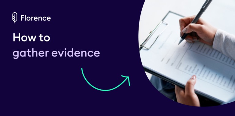 A Florence guide graphic on dark navy with the text "how to: gather evidence" alongside a person writing or documenting, representing care home regulatory compliance