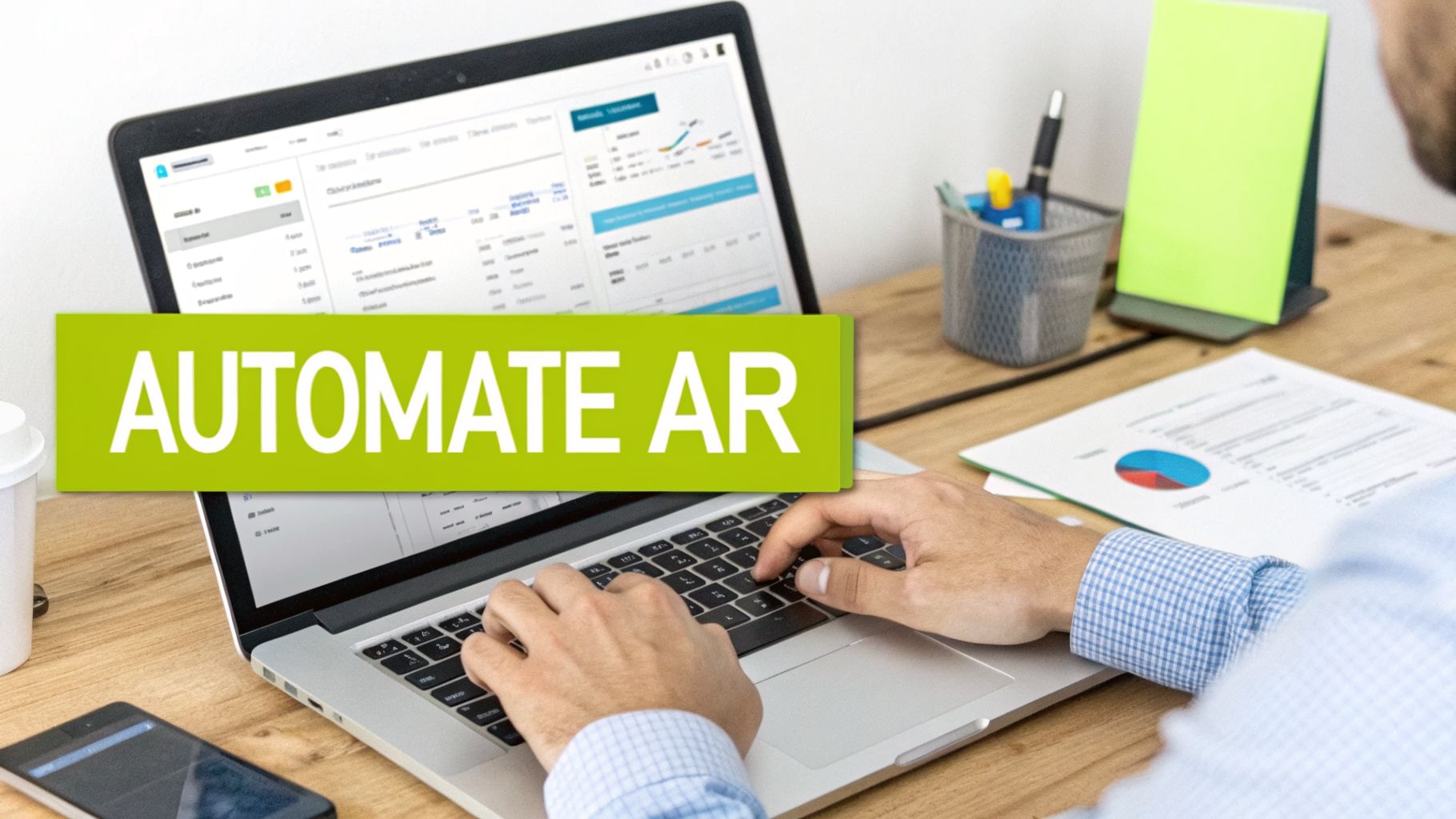 Hands typing on a laptop with a prominent 'AUTOMATE AR' banner, displaying business data and analytics.
