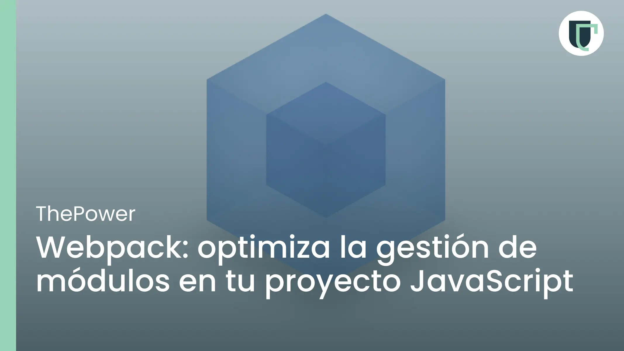 Webpack: optimiza la gestión de módulos en tu proyecto JavaScript 