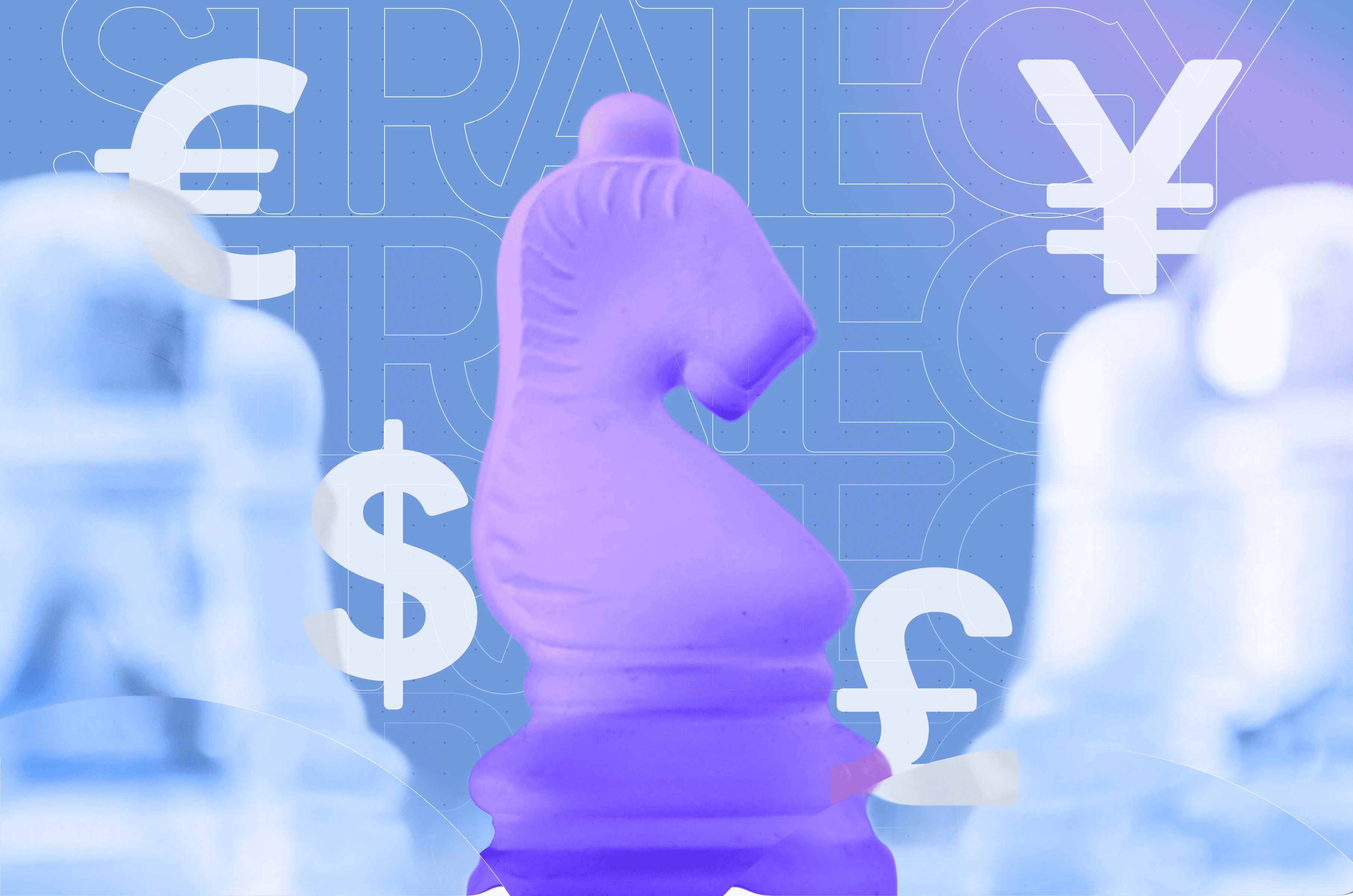 A close-up graphic featuring a purple chess knight piece in sharp focus in the center, flanked by two blurred white chess pieces on either side. The background is a light blue gradient with the faintly outlined word "STRATEGY" and white currency symbols for the Euro, Dollar, Yen, and Pound scattered around the knight.