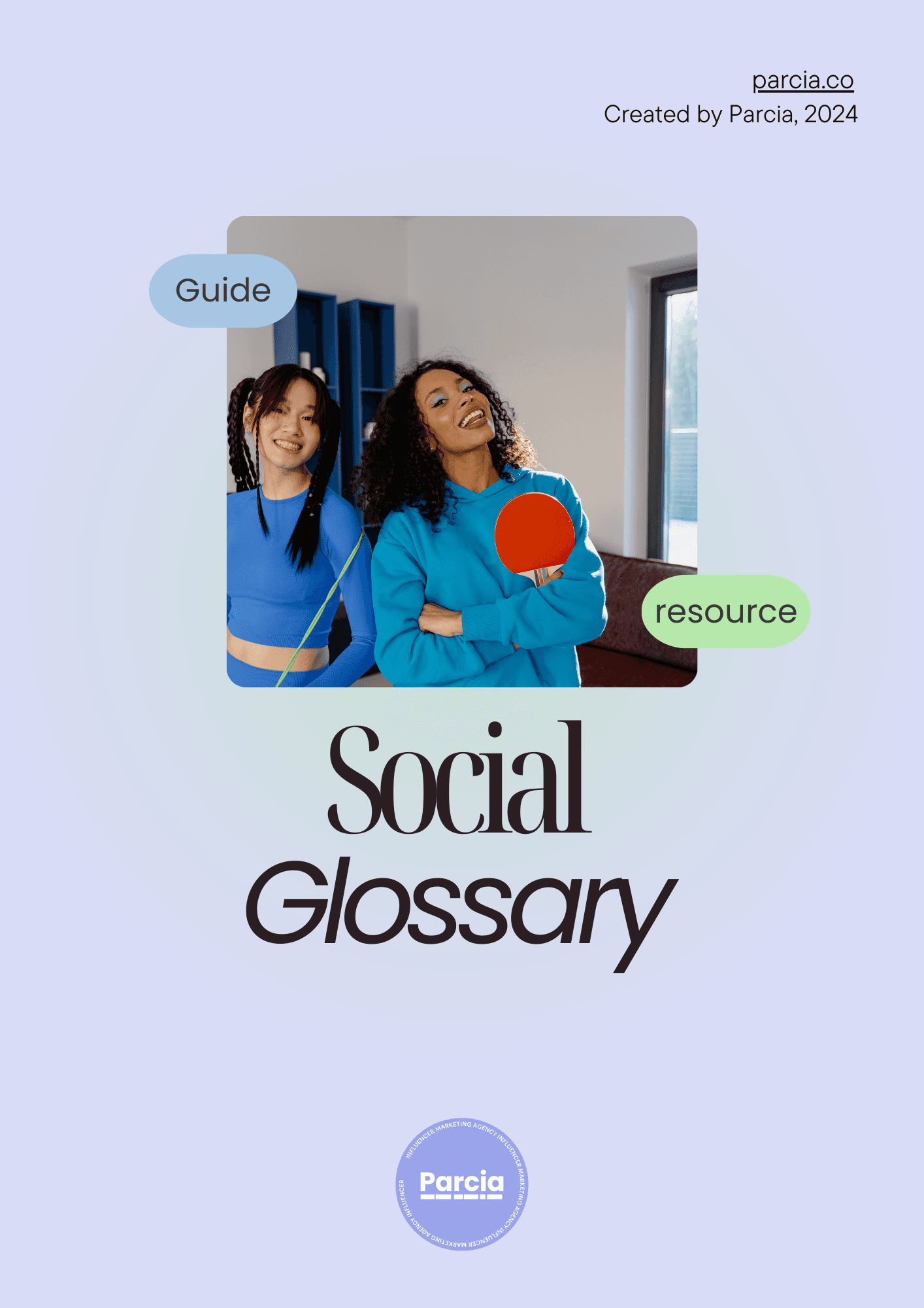 Portada del Social Glossary de Parcia 2024 con dos mujeres sonrientes, una con un top azul y otra con un suéter azul, con las palabras "Guide" y "resource".