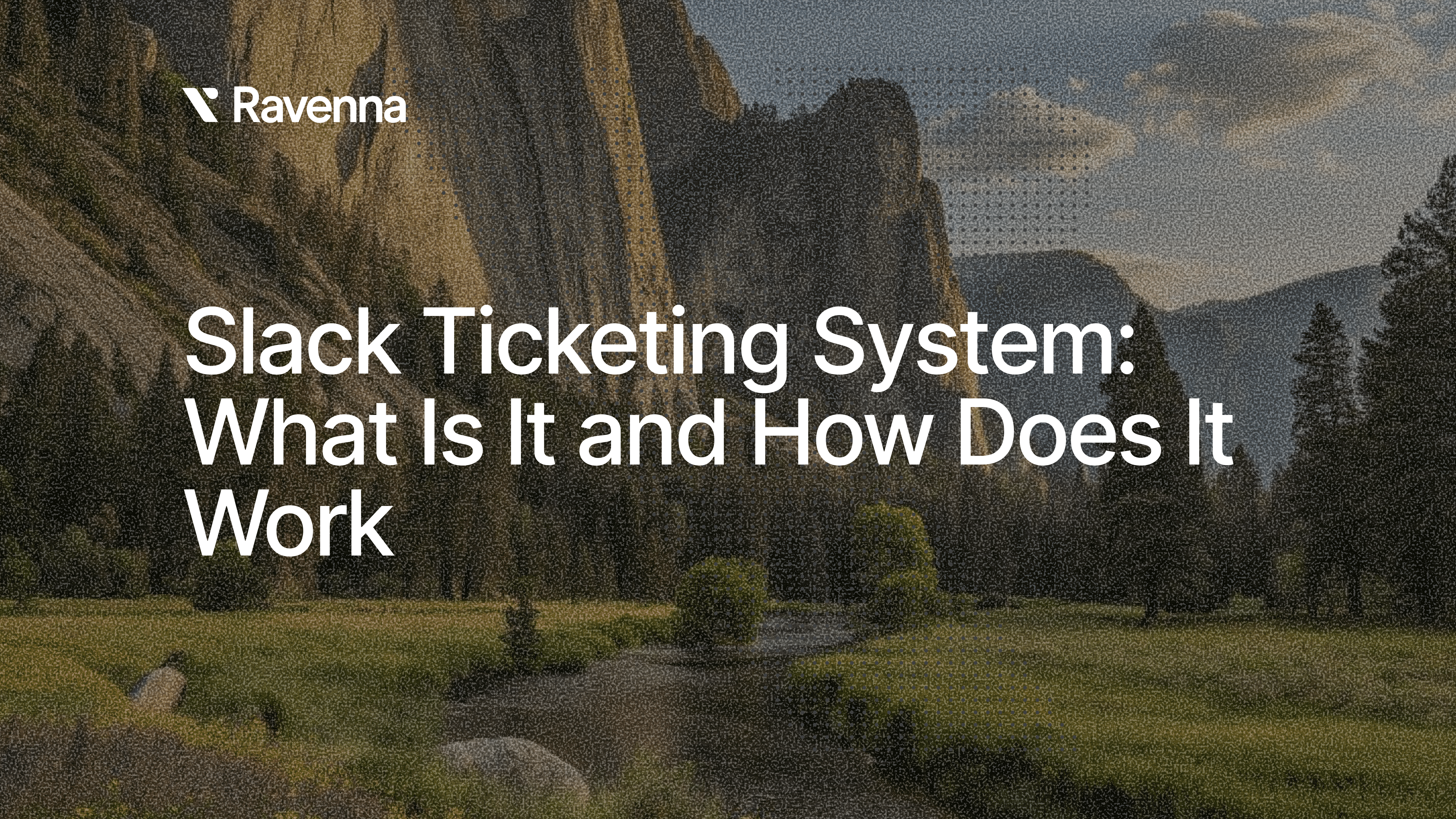 Slack Ticketing System: What Is It and How Does It Work - Blog
