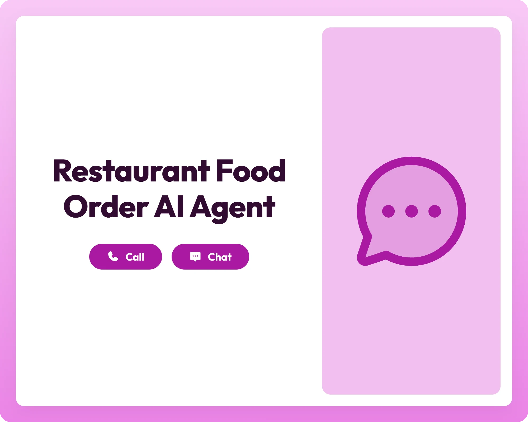 restaurant food order ai agent supports customers via call and chat with a chat circle dots icon panel