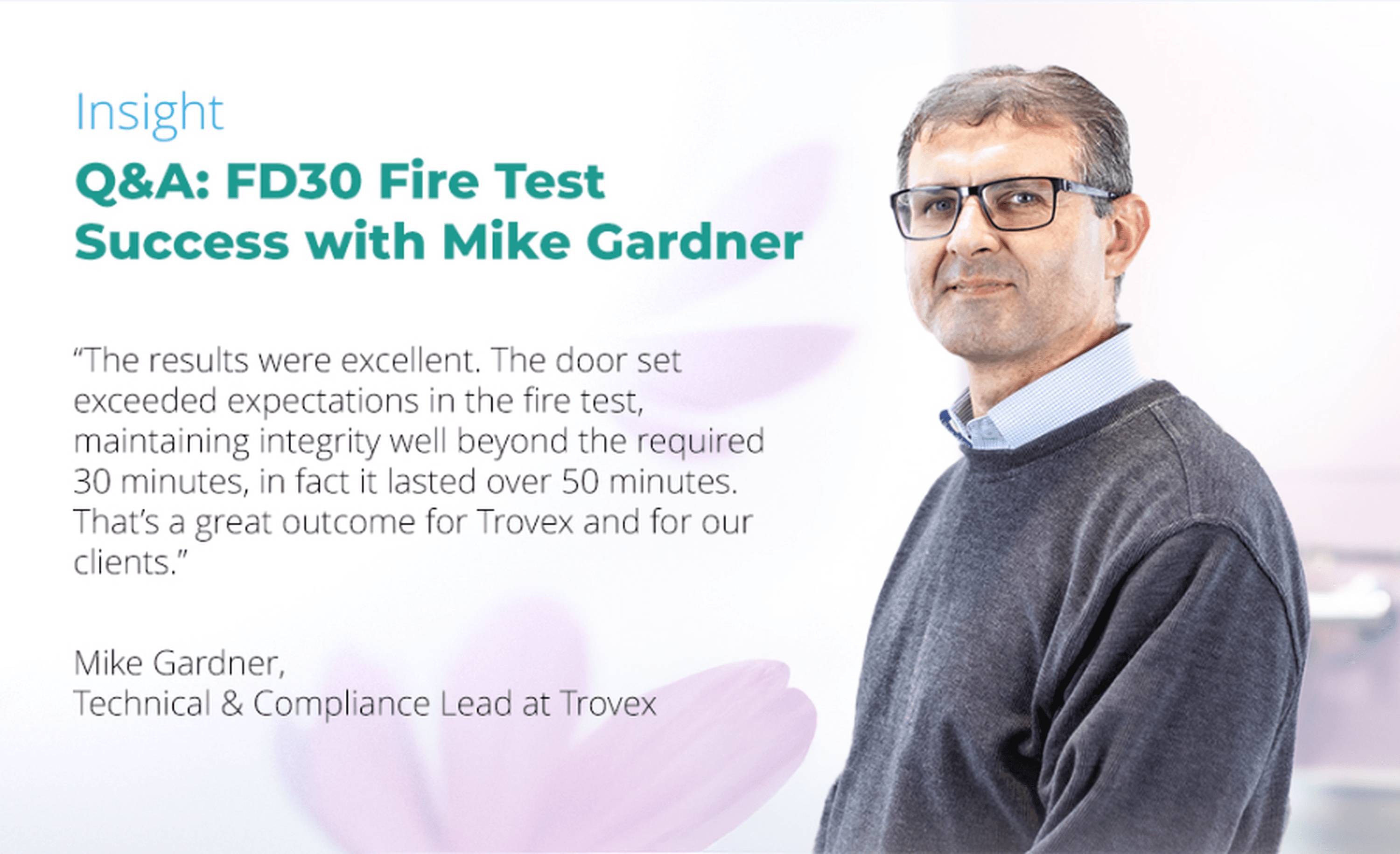 Q&A insight from Mike Gardner, Technical and Compliance Lead at Trovex