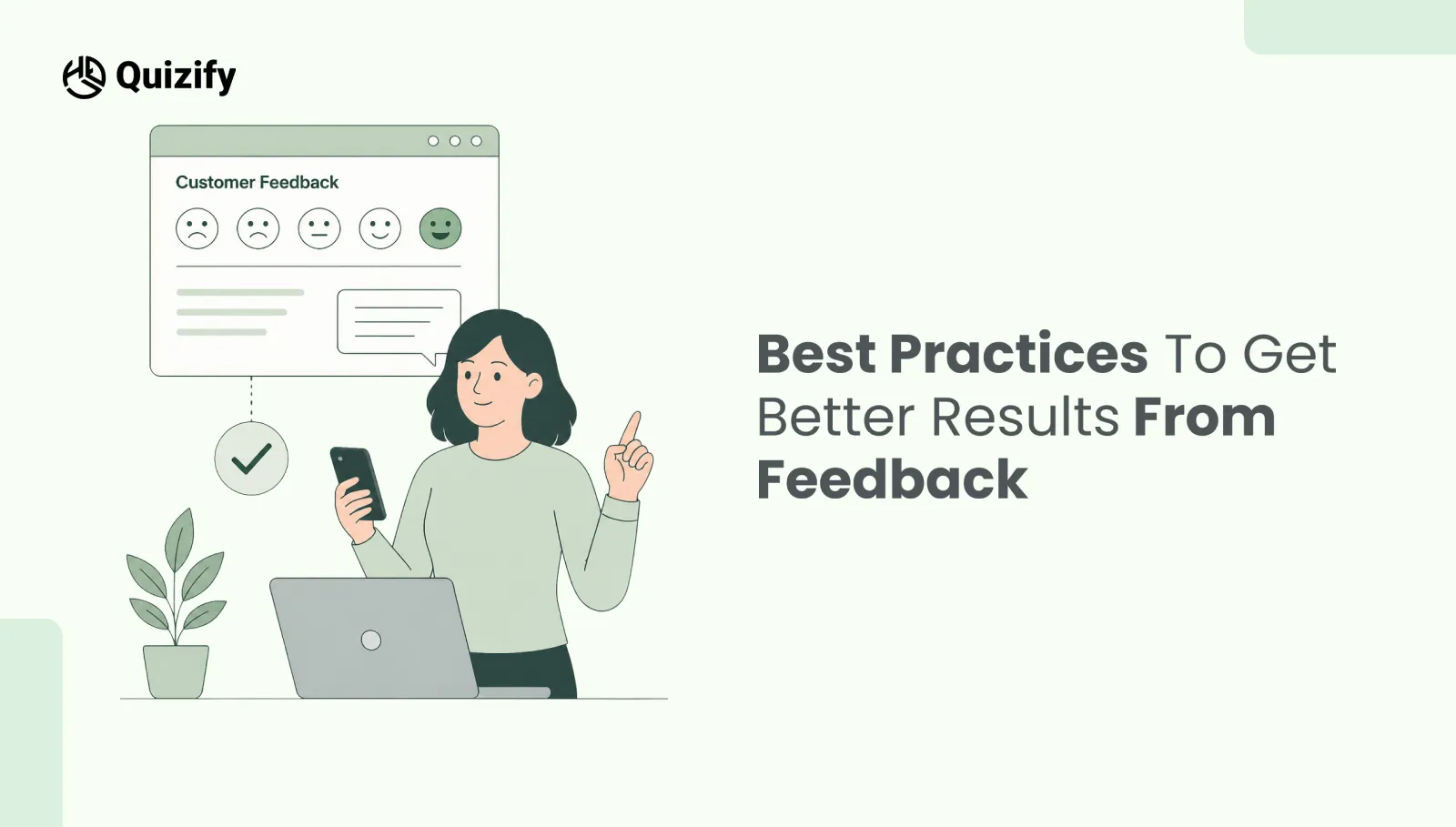 Best Practices to get Better Results from feedback | Quizify