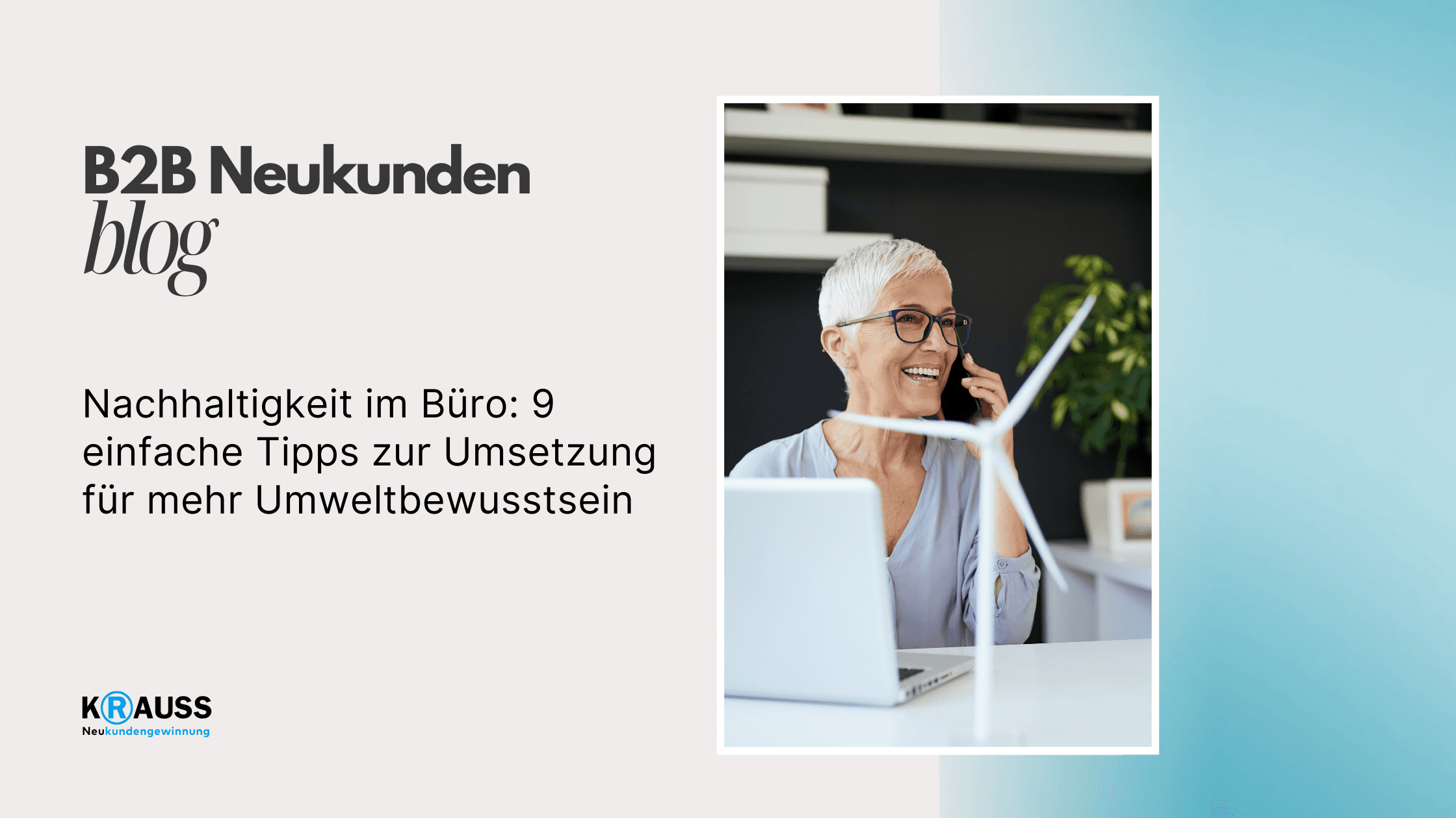 Nachhaltigkeit im Büro: 9 einfache Tipps zur Umsetzung für mehr Umweltbewusstsein