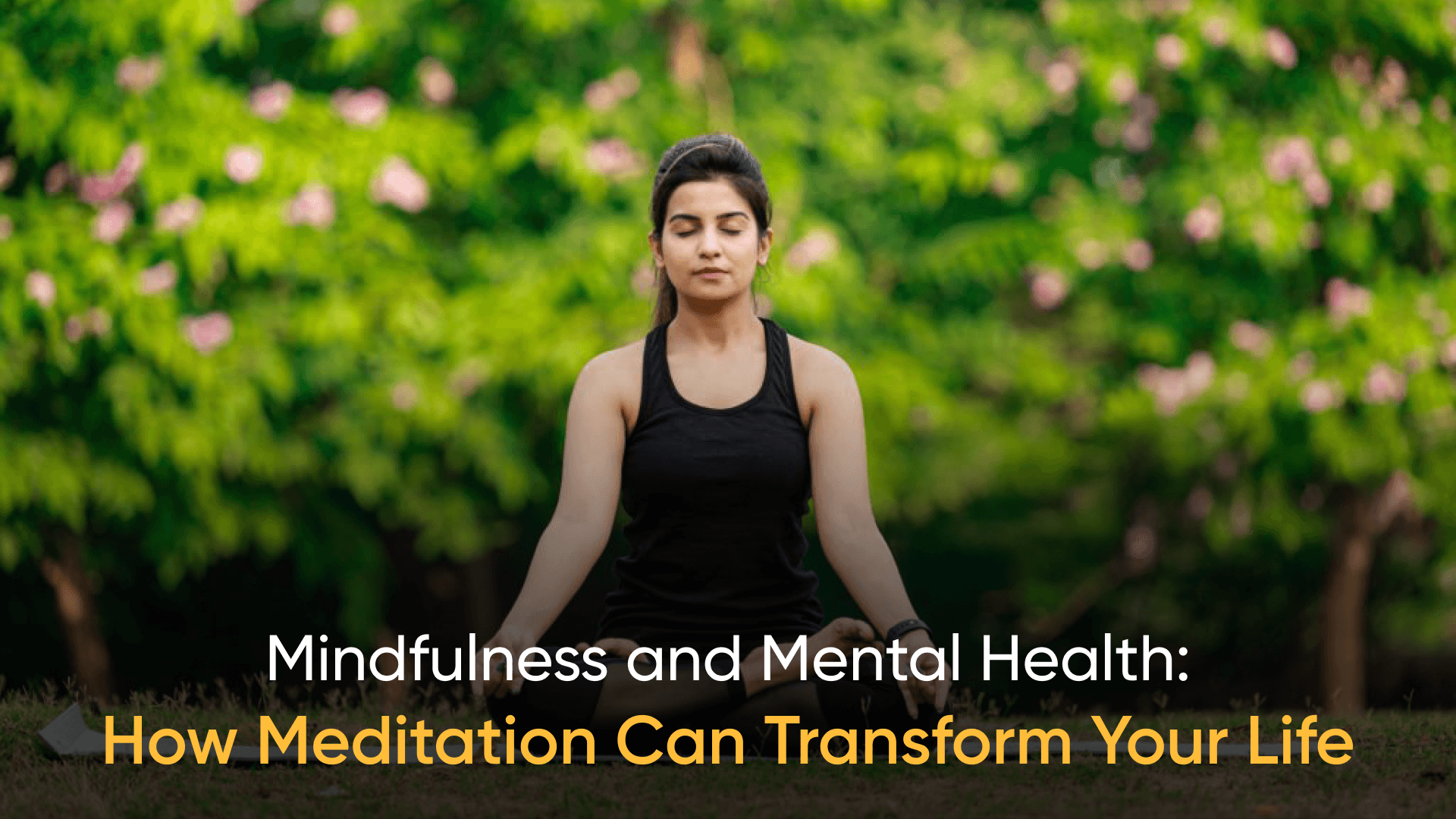 Woman practicing mindfulness meditation in a serene park setting, symbolizing mental health benefits.