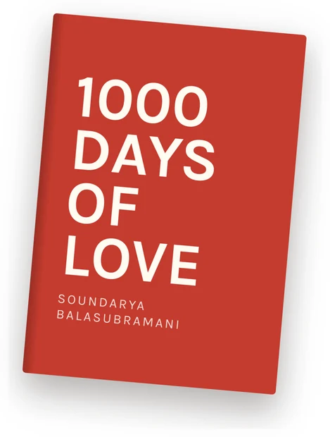1000 Days of Love — the book