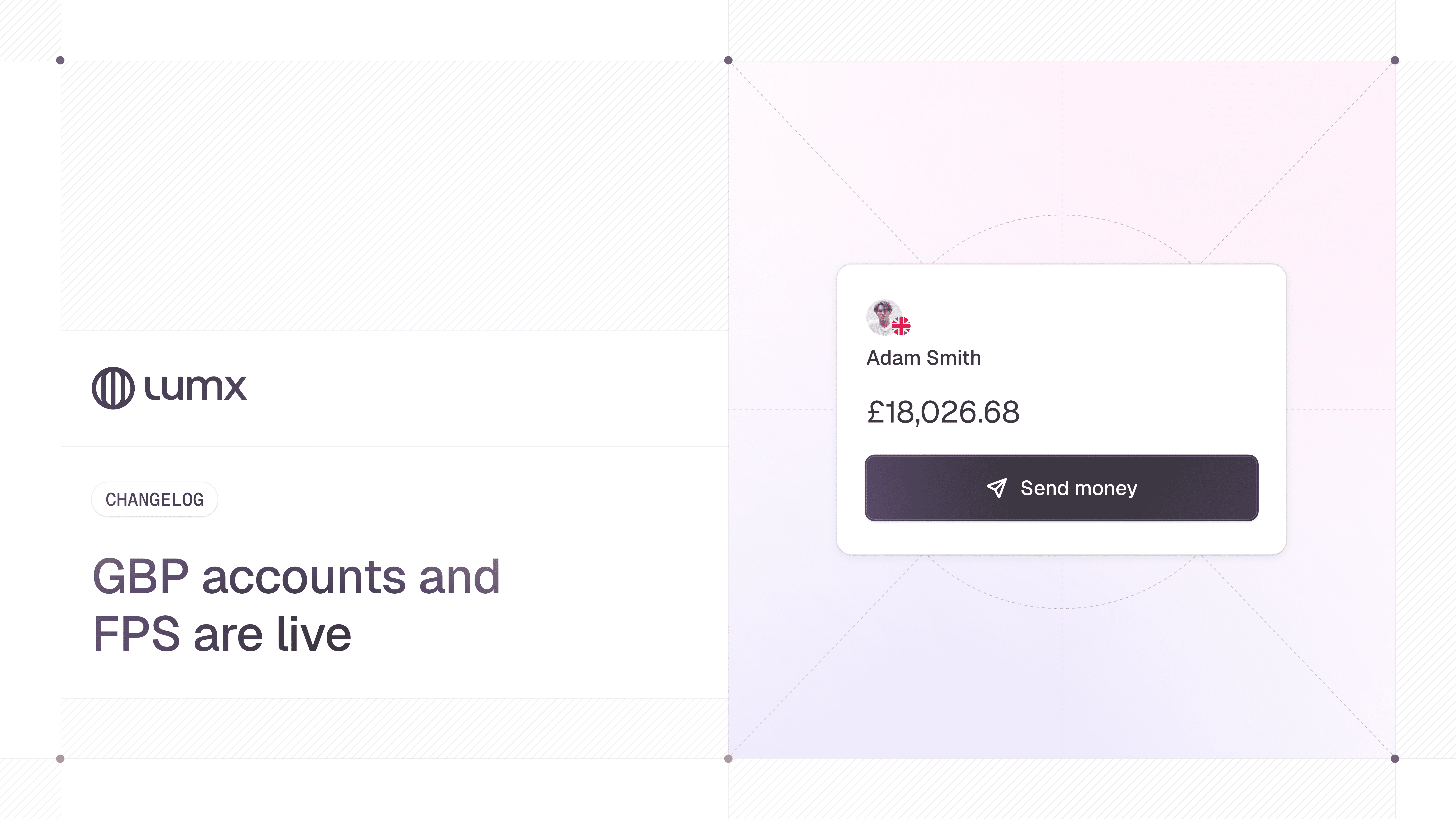 Abstract changelog cover for GBP accounts and FPS are live