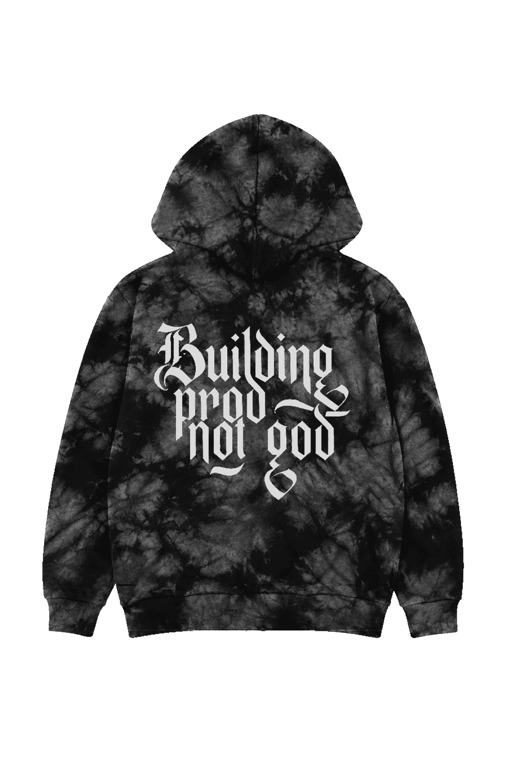 Black and gray tie-dye Building prod not god hoodie