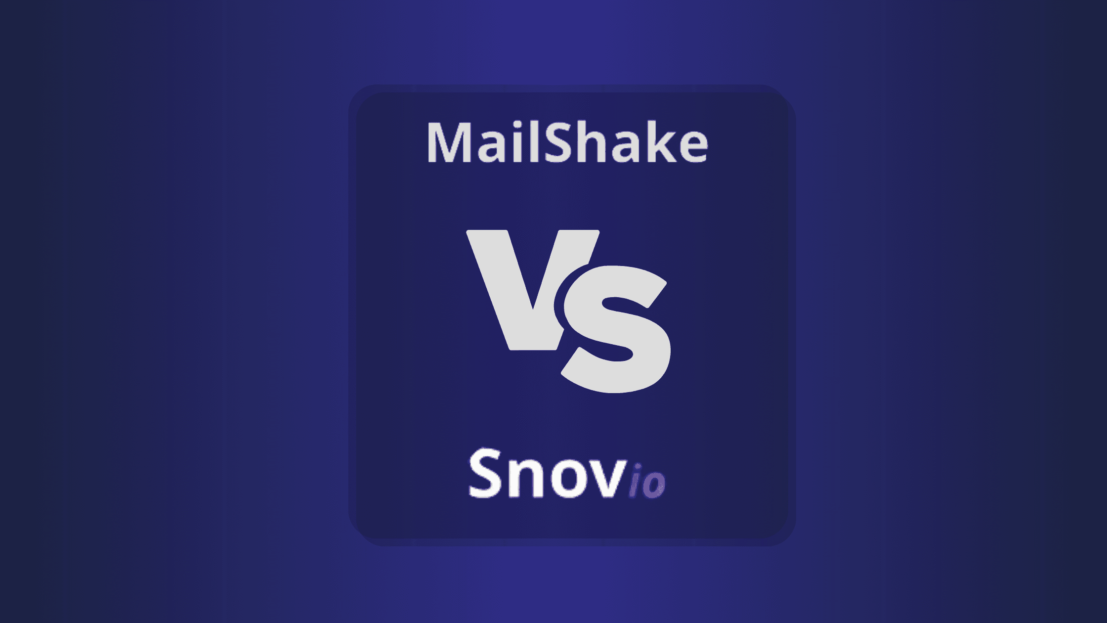 MailShake Vs Snov.io