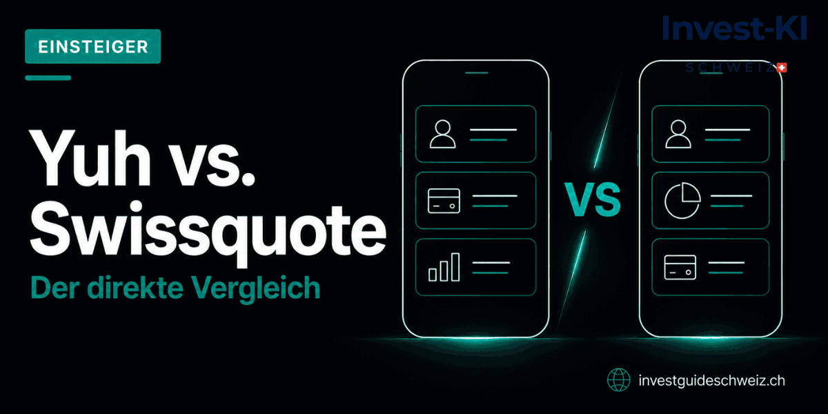 Yuh vs. Swissquote im Vergleich – Broker Schweiz