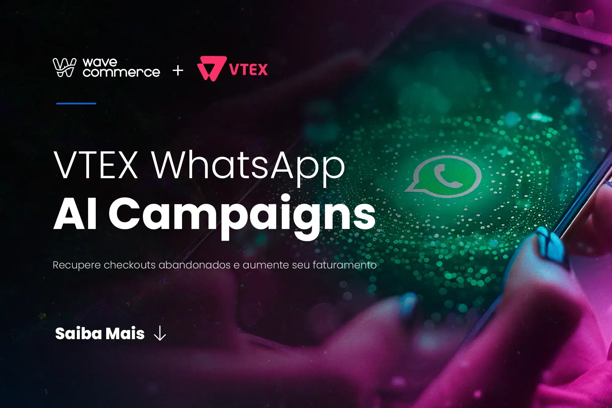 VTEX WhatsApp AI Campaigns