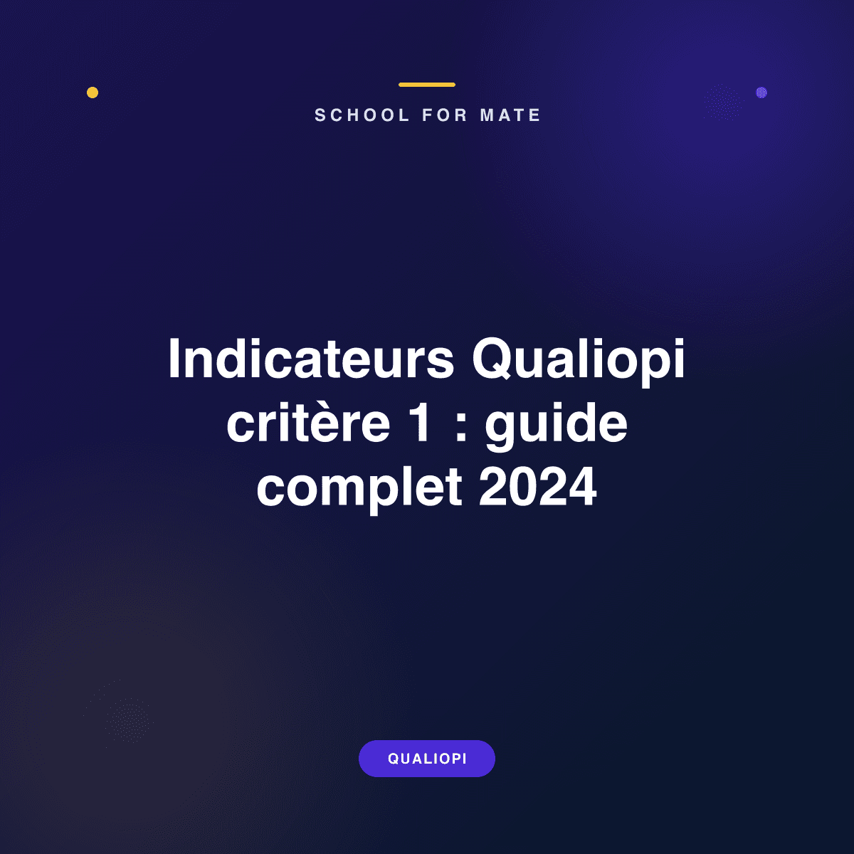 Illustration : Indicateurs Qualiopi critère 1 : guide complet 2024