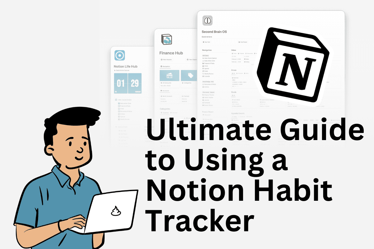 Ultimate Guide to Using a Notion Habit Tracker