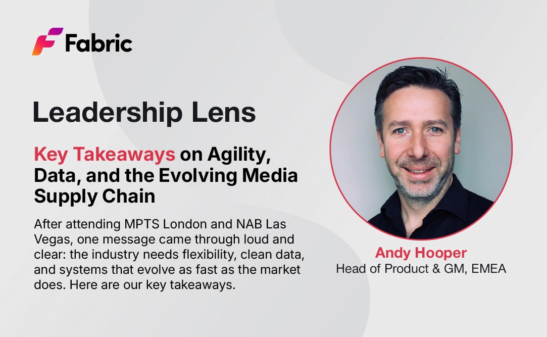 Andy Hooper Key Takeaways of NAB Show and MPTS London