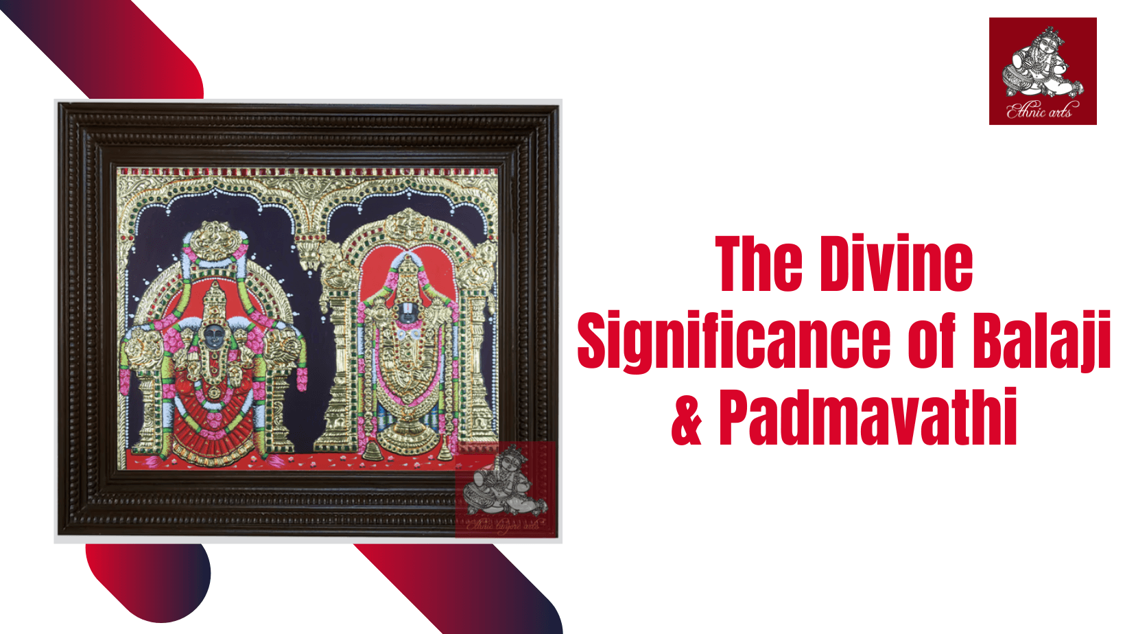 The Divine Significance of Balaji & Padmavathi