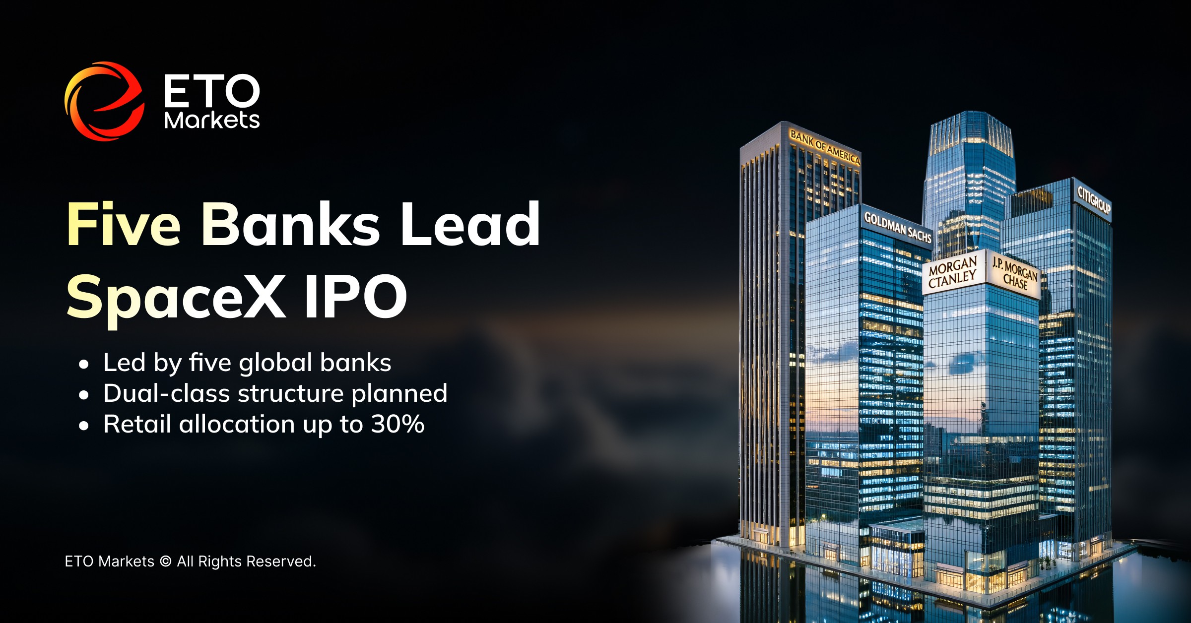 ETO Markets TrendWatch | SpaceX Targets the Largest IPO in History with a Trillion-Dollar Valuation