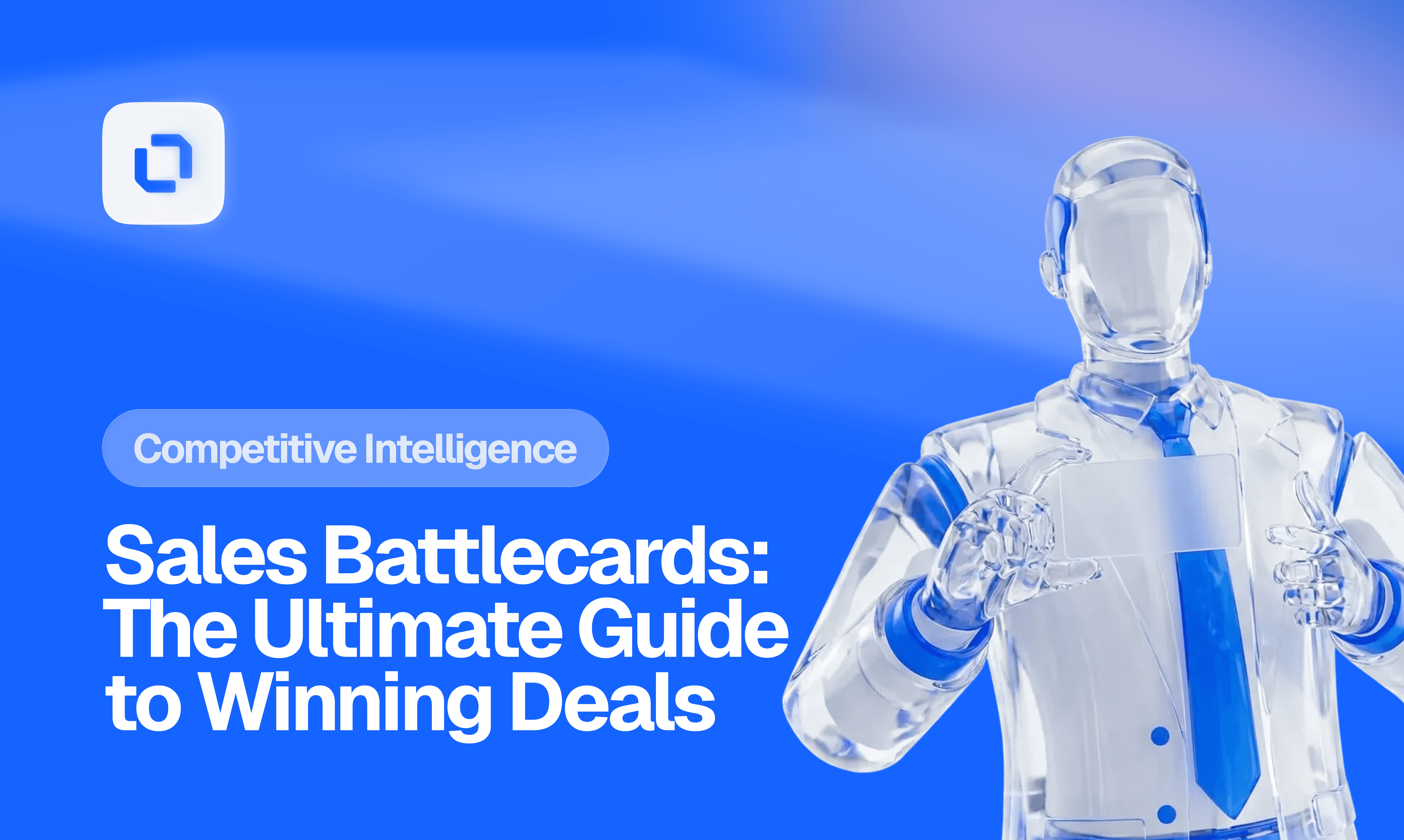 A futuristic salesperson holds a document on a blue gradient background, beside the text "Sales Battlecards: The Ultimate Guide to Winning Deals."