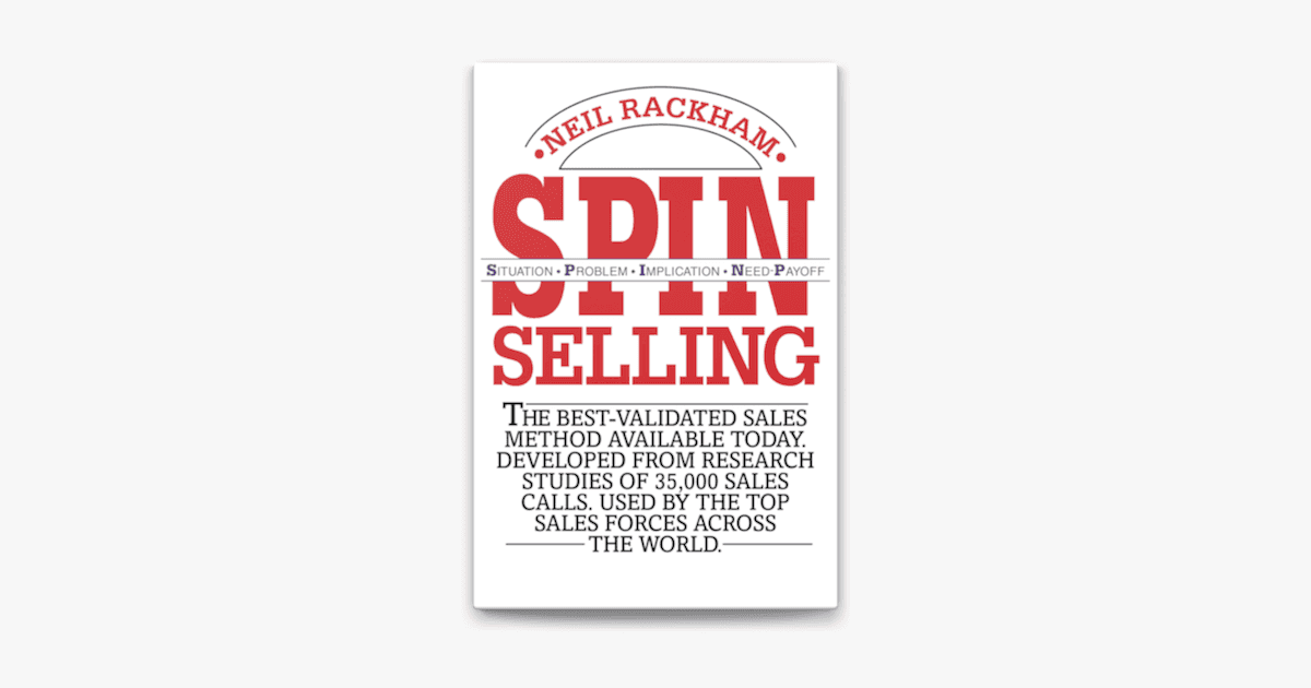 SPIN Selling by Neil Rackham